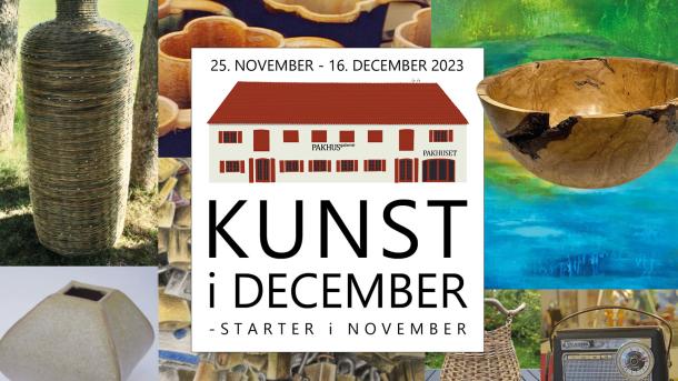 Kunst i december | 2023 | Markedsdage | Workshop | PakhusGalleriet | Nykøbing | Sjælland | Danmark