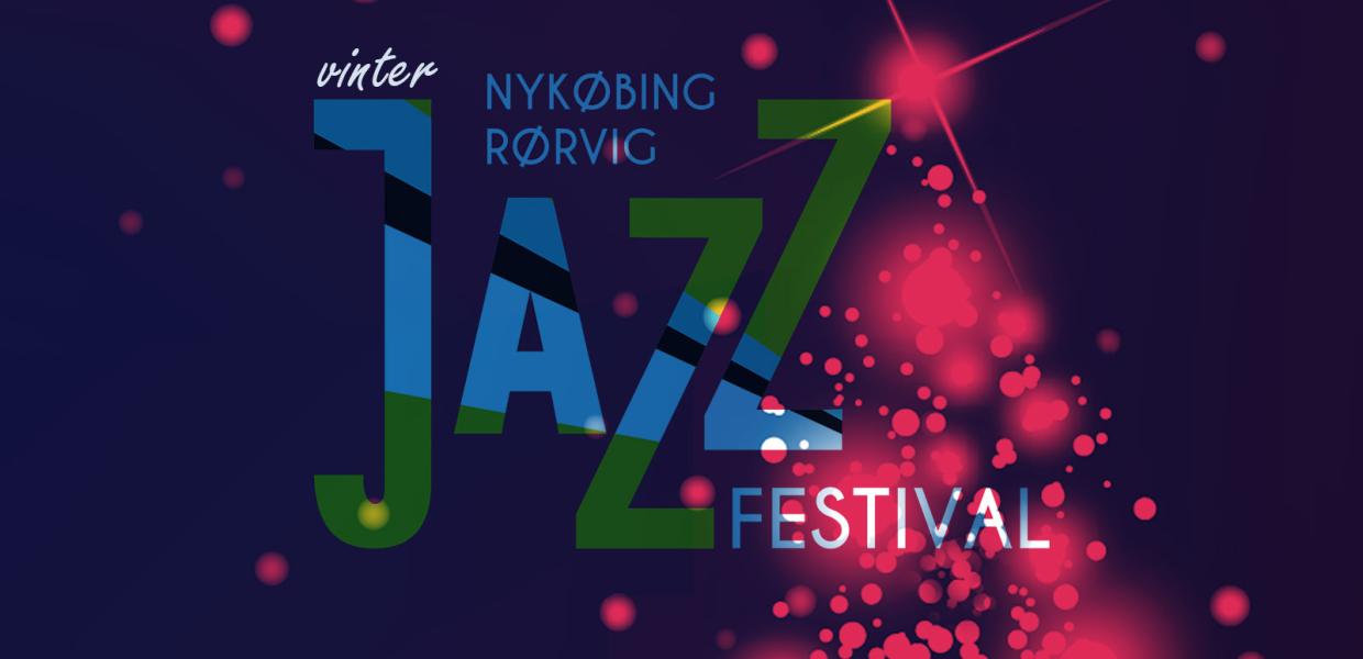 Nykøbing/Rørvig Jazz Festival | Vinterudgave | 2022 | Det sker | Jul | Odsherred | Sjælland | Danmark